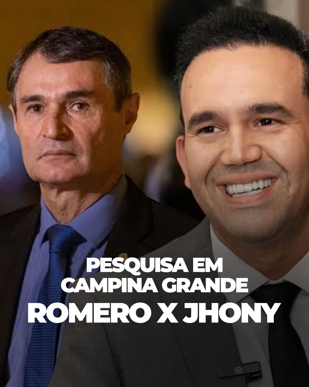 Pesquisa em Campina Grande aponta polarização entre Romero e Dr. Jhony na disputa por vaga na Câmara Federal